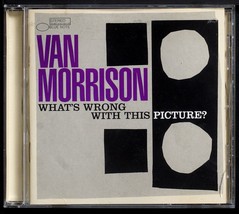 Van Morrison - What&#39;s Wrong With This Picture? - CD [03] USA - £11.04 GBP