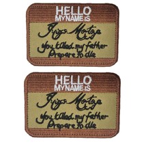 Hello My Name Is Inigo Montoya Patch Hook And Loop Tactical Morale Applique Fast - £15.92 GBP