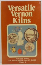 Versatile Vernon Kilns An Illustrated Value Guide Book II - £4.71 GBP