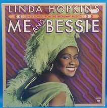 Linda Hopkins LP &quot;Songs From Broadway Musical &quot;Me &amp; Bessie (Smith)&quot; NM V... - $5.93