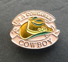 I&#39;M A COWGIRL&#39;S COWBOYS LAPEL PIN BADGE 1 INCH - £4.49 GBP