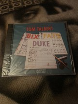 TOM TALBERT ~ Bix Duke Fats c/d  Brand New - £19.46 GBP