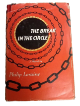 The Break In The Circle Loraine USED Hardcover Book - £0.77 GBP