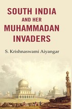 South India and Her Muhammadan Invaders [Hardcover] - £26.76 GBP