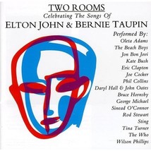 Two Rooms - Celebrating The Songs Of Elton John &amp; Bernie Taupin  - £12.70 GBP