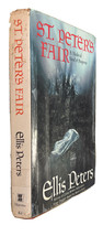 St. Peter&#39;s Fair by Ellis Peters-First U.S. Printing/DJ-1981-Brother Cadfael - £41.11 GBP