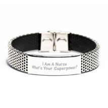 Funny Nurse Stainless Steel Bracelet, I Am A Nurse What&#39;s Your Superpower?, Best - £19.74 GBP