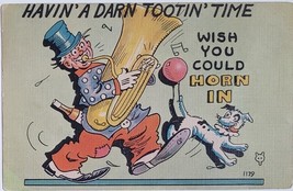 Vintage Linen Postcard &#39;Havin&#39; A Darn Tootin&#39; time Wish ou Could Horn In&#39; - £1.52 GBP