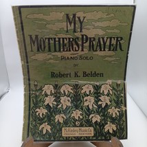 Antique Sheet Music, My Mothers Prayer Piano Solo by Robert K Belden, McKinley - £6.17 GBP