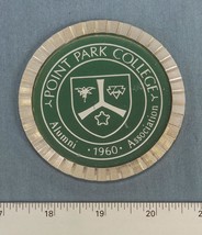 Metal Drink Coaster Point Park College Alumni Pittsburgh Pennsylvania dq - £36.45 GBP