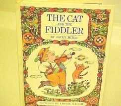 Cat and The Fiddler by Jacky Jeter Vintage 1968 Hardcover Childrens Book - £7.84 GBP