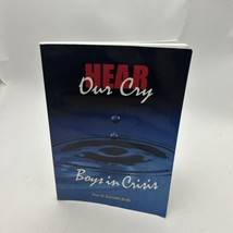 Hear Our Cry: Boys In Crisis - £3.61 GBP