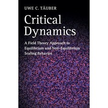 Critical Dynamics: A Field Theory Approach to Equilibrium and Non-equilibrium Sc - £94.98 GBP