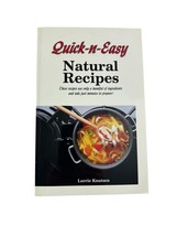 Vintage 90s Quick N Easy Natural Recipes Lorrie Knutsen Cookbook Paperback - £7.90 GBP