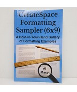 Create Space Formatting Sampler (6x9) by Al Macy Signed Copy - £19.65 GBP