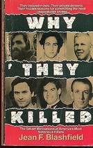 WHY THEY KILLED by Jean F Blashfield (1990) Popular Library pb Manson Bu... - $9.89