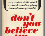 Schlink &amp; Phillips DON&#39;T YOU BELIEVE IT First edition PBO Unread 1966 Co... - $22.49
