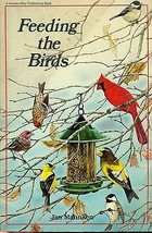 Feeding The Birds By Jan Mahnken (1983) Garden Way Illustrated Sc - £7.83 GBP