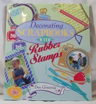 Decorating Scrapbooks With Rubber Stamps Dee Gruenig Hardcover Book - £1.58 GBP