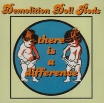 Demolition Doll Rods - There Is A Difference Demolition Doll Rods - There Is A D - £19.59 GBP