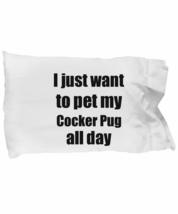 Cocker Pug Pillowcase Dog Lover Mom Dad Funny Gift Idea for Bed Body Pillow Cove - £17.10 GBP