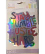 Sticko Cup Drink Mug Sticker Stay Humble Hustle Hard (LOC EC-12) - $127.46 MXN