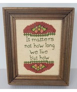 Vintage Cross Stitch Floral Framed Wall Decor How Long We Live Quote 5x6... - £18.99 GBP