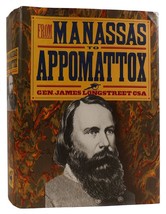 James Longstreet From Manassas To Appomattox: Memoirs Of The Civil War In Americ - £44.65 GBP