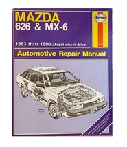 1983 - 1990  Haynes Mazda 626 &amp; MX-6  Front Wheel Drive Automotive Repair - £23.66 GBP