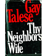 The Neighbors Wife By Gay Talese (1980) - Hardcover Book - £2.85 GBP
