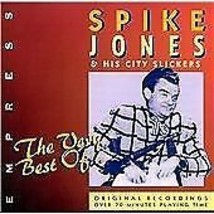 Spike Jones &amp; His City Slickers : The Very Best of Spike Jones &amp; His City Pre-Ow - £11.90 GBP