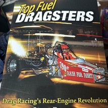 Top Fuel Dragsters: Drag Racing&#39;s Rear-Engine Revolution by Steve Reyes - $73.97