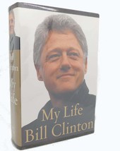 Bill Clinton MY LIFE  1st Edition 1st Printing - £38.01 GBP