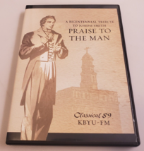 Praise To The Man: A Bicentennial Tribute To Joseph Smith (2005 KBYU-FM Dvd) - £13.29 GBP