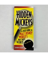 Hidden Mickeys: Field Guide to Walt Disney World s Best Kept Secrets Pap... - £7.87 GBP