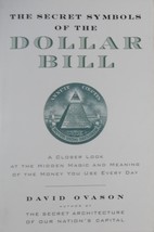 The Secret Symbols of the Dollar Bill by David Ovason - £10.98 GBP