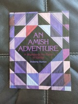 An Amish Adventure : A Workbook for Color in Quilts SC Roberta Horton 1983 - £6.80 GBP