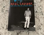 Neal Cassady : The Fast Life of a Beat Hero by Graham Vickers and David ... - $11.87