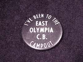East Olympia C.B. Campout Pinback Button, Pin, Washington - $5.95