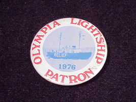 1976 Olympia Lightship Patron Pinback Button, Pin, Washington - $5.95