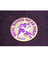 Real Dawgs Wear Purple Pinback Button, Pin, Huskies, University of Washi... - £4.67 GBP