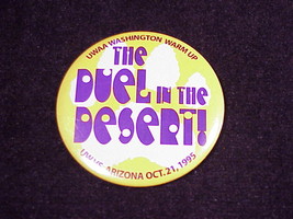 1995 UW Vs. Arizona Football Duel In The Desert Pinback Button, Pin, Huskies - £4.75 GBP