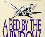 A Bed by the Window: A Novel Of Mystery And Redemption [Paperback] Peck,... - $2.93