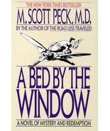 A Bed by the Window: A Novel Of Mystery And Redemption [Paperback] Peck,... - £2.34 GBP