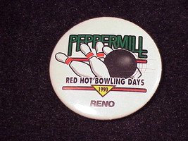 1990 Peppermill Reno Red Hot Bowling Days Pinback Button, Pin, Nevada - £4.75 GBP