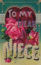 To My Dear Niece Flowers Heart Embossed Lockwood MO 1910 Postcard C01 - £2.38 GBP