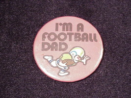 I&#39;m A Football Dad Pinback Button Pin - £4.66 GBP