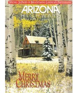 CHRISTMAS IN THE 1990&#39;s ARIZONA HIGHWAYS XMAS  10 DECEMBER ISSUES - $189.78 CAD