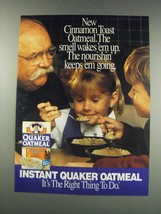 1991 Quaker Cinnamon Toast Instant Oatmeal Ad - Walter Brimley - £14.77 GBP