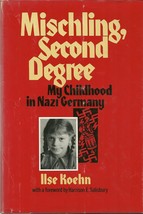 Mischling Second Degree My Childhood in Nazi Germany Ilse Koehn Hardcove... - $1.99